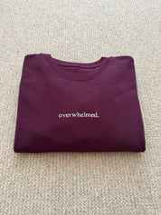 Overwhelmed Organic Cotton Sweatshirt