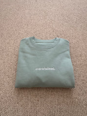 Overwhelmed Organic Cotton Sweatshirt