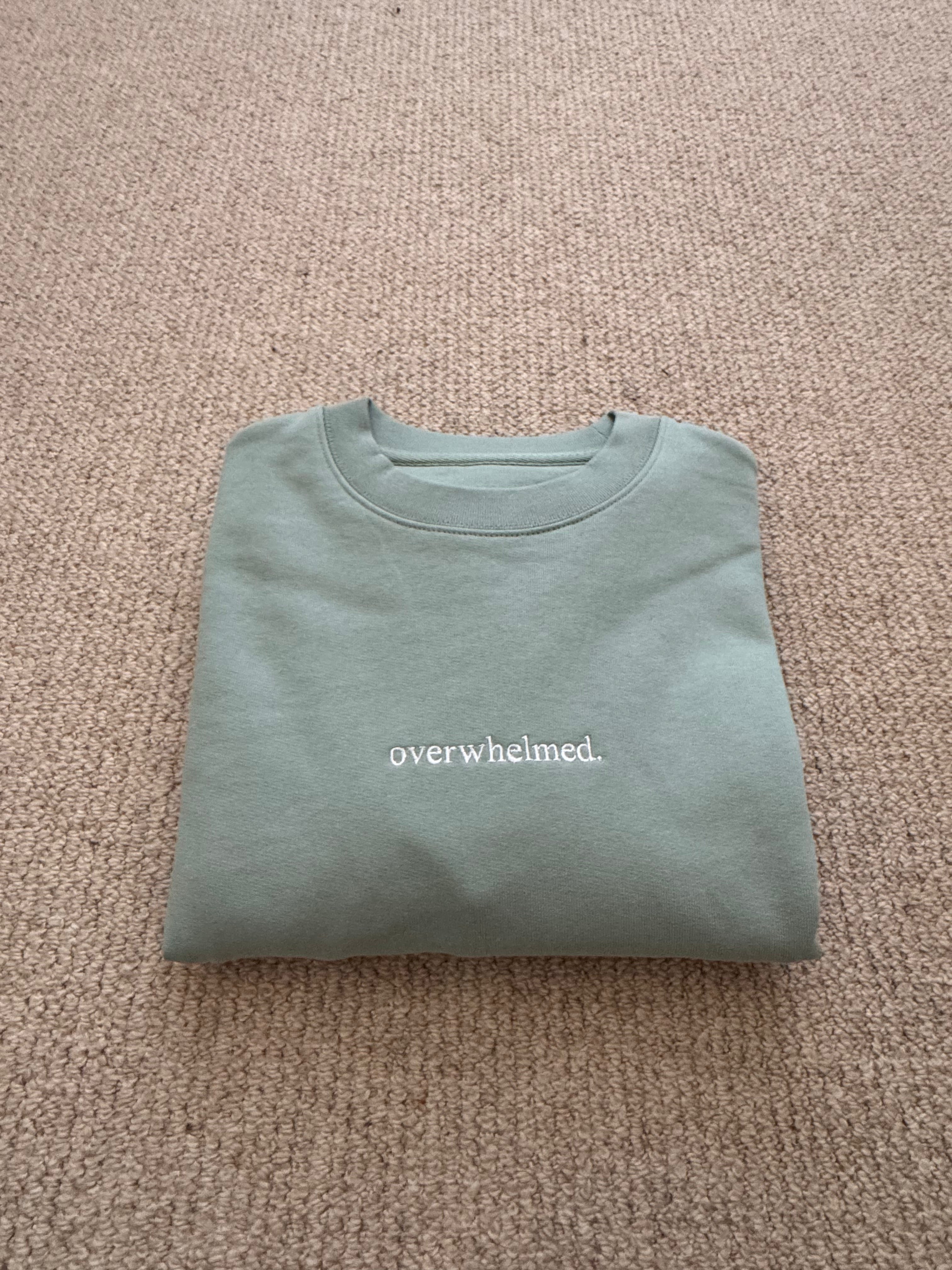 Overwhelmed Organic Cotton Sweatshirt