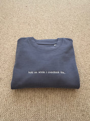 Overthinkers Organic Cotton Sweatshirt