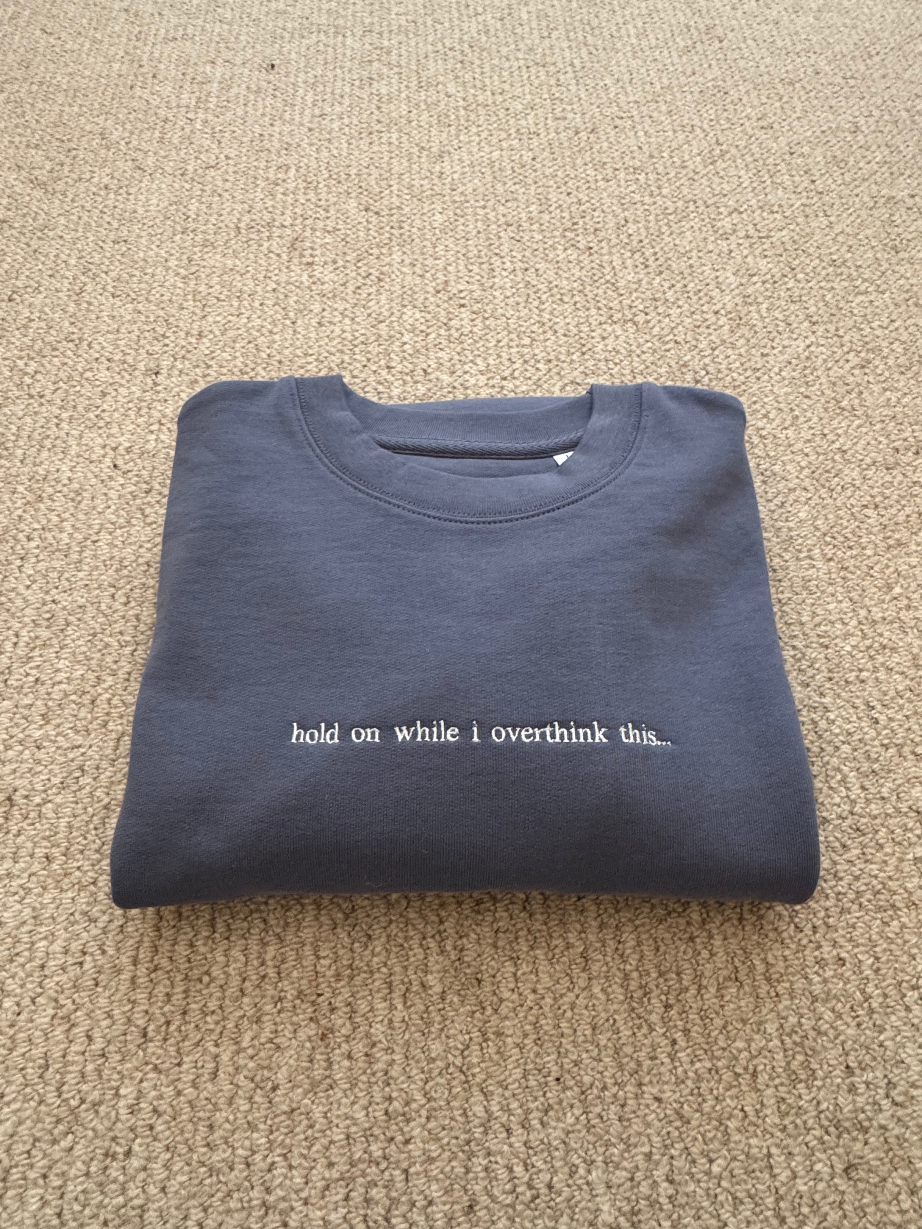 Overthinkers Organic Cotton Sweatshirt