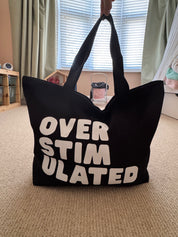 Overstimulated Cotton Tote Bag