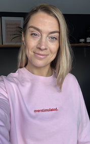 Overstimulated Sweatshirt Pink
